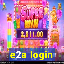 e2a login